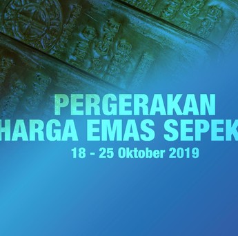 Begini Pergerakan Harga Emas Dunia & Antam Pekan Ini