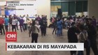 VIDEO: Kebakaran di RS Mayapada Lebak Bulus, Jaksel