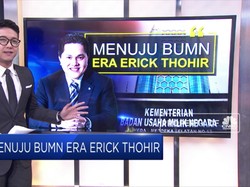 BUMN Di Era Erick Thohir