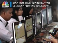Siap Ikut Seleksi? Ini Daftar Lengkap Formasi CPNS 2019