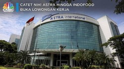 Catet nih! Astra hingga Indofood Buka Lowongan Kerja 2019