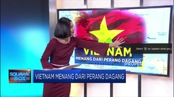 Vietnam Jadi Juara dalam Perang Dagang