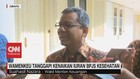 VIDEO: Wamenkeu Tanggapi Kenaikan Iuran BPJS Kesehatan