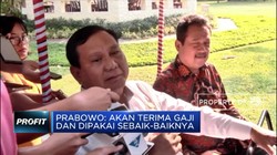 Prabowo Subianto akan Ambil Gaji sebagai Menteri Pertahanan