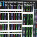 Fenomena 'November Rain' di Bursa, Beli Saham atau Enggak?