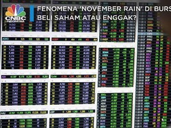 Fenomena 'November Rain' di Bursa, Beli Saham atau Enggak?