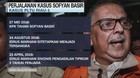 VIDEO: Divonis Bebas, Ini Perjalanan Kasus Sofyan Basir