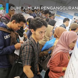 Duh! Jumlah Pengangguran RI Naik Jadi 7,05 Juta Orang