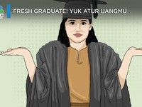 Mumpung Fresh Graduate, Yuk Atur Uangmu!