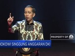 Jokowi Singgung Kriminalisasi Anggaran DKI