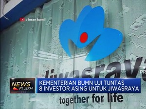 Selamatkan Jiwasraya, BUMN Due Diligence 8 Investor Asing