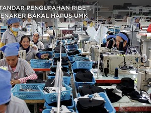 Halo! Kabar Buruk Buat Buruh, UMK Mau Dihapus Nih