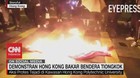 VIDEO: Demonstran Hong Kong Bakar Bendera Tiongkok