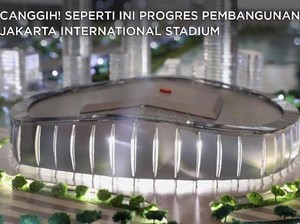 Canggih! Seperti Ini Penampakan Proyek 'Old Trafford' Jakarta
