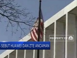 AS Kembali Sebut Huawei dan ZTE Sebagai Ancaman Keamanan