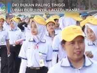 Bukan Jakarta, Ini Daerah dengan Upah Buruh Tertinggi di RI!