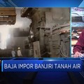 Asosiasi Baja Sebut Permendag 110 Belum Efektif  Tekan Impor