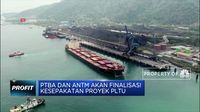 PTBA Dan ANTM Akan Finalisasi Kesepakatan Proyek PLTU