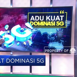 Adu Kuat Dominasi 5G