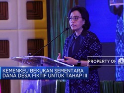 Catat, Kemenkeu Akan Bekukan Dana Desa Fiktif Tahap III