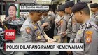 VIDEO: Polisi Dilarang 'Hedon'