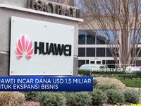 Huawei Incar Dana USD 1,5 Miliar Untuk Ekspansi Bisnis