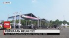 VIDEO: Panggung Utama Reuni 212 Sudah Berdiri di Monas