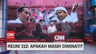 VIDEO: Reuni 212, Apakah Masih Diminati? (1/3)
