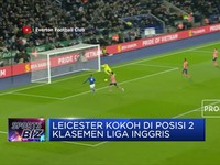 Leicester Kokoh di Posisi 2 Klasemen Liga Inggris