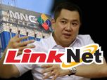 Akuisisi Link Net oleh MNC Vision Kelar dalam 6 Bulan