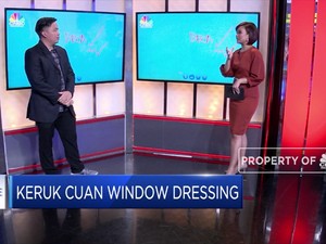 Keruk Cuan Dari Aksi Window Dressing