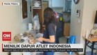 VIDEO: Menilik Dapur Atlet Indonesia