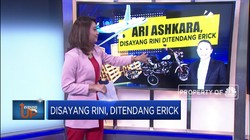 Ari Askhara, Disayang Rini Ditendang Erick