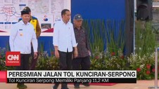 VIDEO: Presiden Resmikan Jalan Tol Jorr 2 Kunciran-Serpong