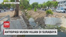VIDEO: Antisipasi Musim Hujan di Surabaya