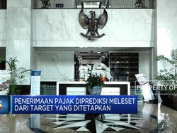 Waduh! Penerimaan Pajak Meleset dari Target yang Ditetapkan?