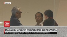 VIDEO: KPK Panggil Sejumlah Pejabat PT Garuda Indonesia