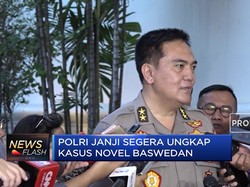 Polri Janji Segera Ungkap Kasus Novel Baswedan