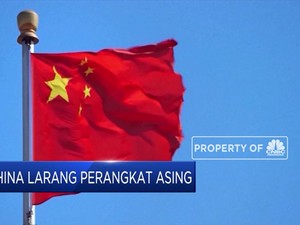 China Larang Penggunaan Perangkat Asing