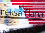Reksa Dana Ambruk, Kapan MI Wajib Deklarasikan 5 Underlying?