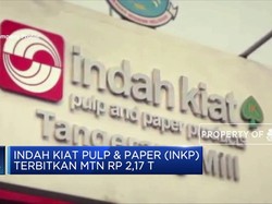 Indah Kiat Pulp & Paper Terbitkan MTN Senilai Rp 2,17 Triliun