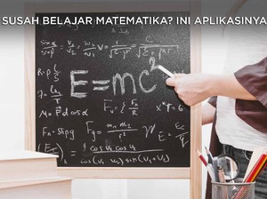Kesulitan Mengerjakan PR Matematika? Coba 5 Aplikasi Ini!