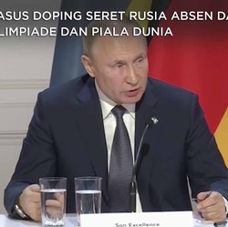 Rusia Dilarang Ikut Olimpiade & Piala Dunia dan Murka Putin