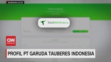 VIDEO: Ini Nih Profil PT. Garuda Tauberes Indonesia
