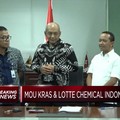 Ini MoU Krakatau Steel dengan Lotte Chemical Indonesia