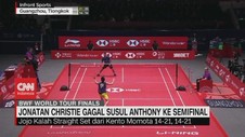 VIDEO: Jonatan Christie Gagal Susul Anthony ke Semifinal