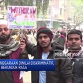 UU Baru Dinilai Diskriminatif, India pun Ricuh