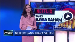 Netflix Sang Juara Saham!