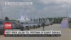 VIDEO: Rest Area Jalan Tol Pertama di Sumut Resmi Dibuka