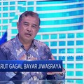 Pengamat: Penjualan Aset, Cara Cepat Menyelamatkan Jiwasraya